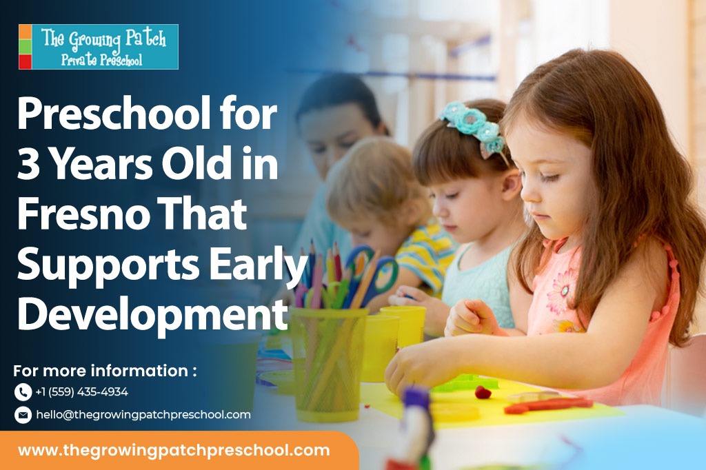 Preschool for 3 Years Old in Fresno